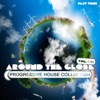 Around the Globe, Vol. 21 - Progressive House Collection, 2016