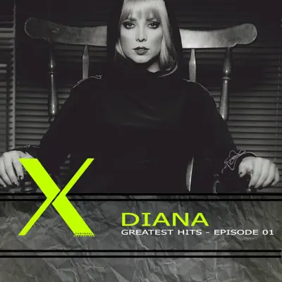 Greatest Hits: Episode 1 - Diana Greatest Hits: Episode 1 - Diana