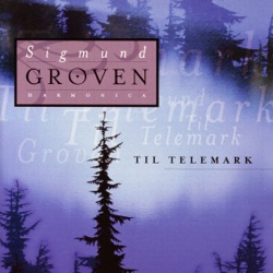 Sigmund Groven - Til Fjells