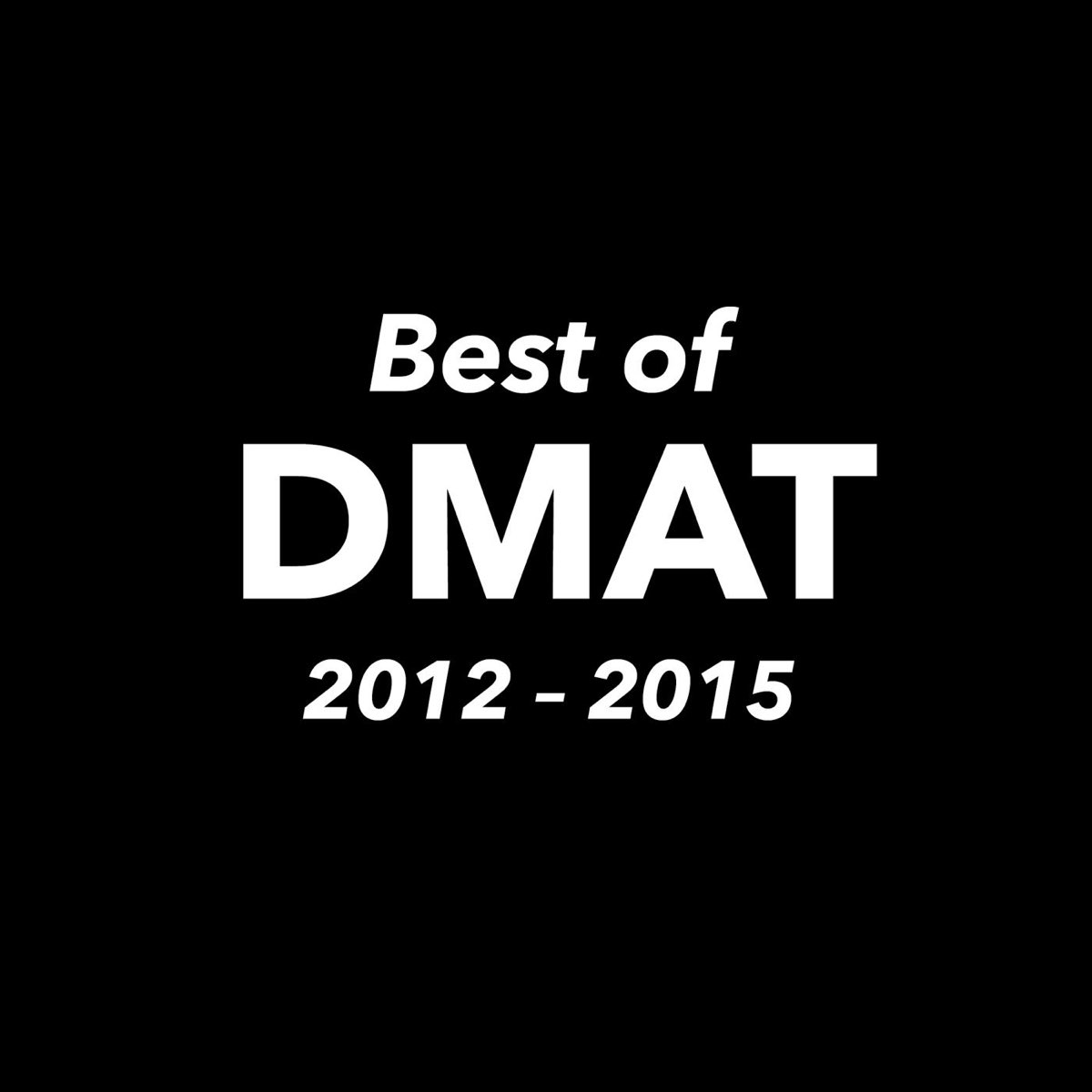 best-of-dmat-2012-2015-by-various-artists-on-apple-music