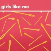 Girls Like Me artwork