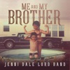 Me and My Brother - Single
