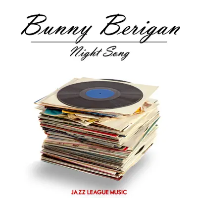 Night Song - Bunny Berigan Night Song - Bunny Berigan