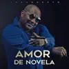 Stream & download Amor de novela - Single