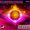 Destination Goa v2 - 20 Epic Trance Journeys