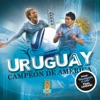 Uruguay Campeón de América
