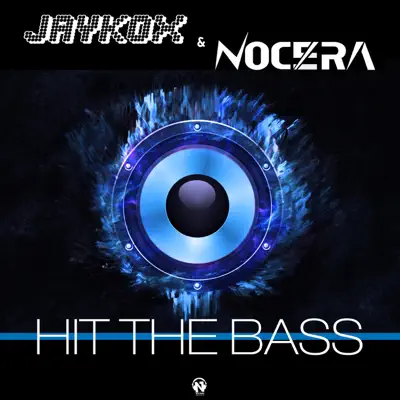 Hit the Bass - Single - Nocera