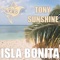 Isla Bonita (feat. Tony Sunshine) - G.No Aka The Latin Bird lyrics