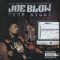 Slipped Away (feat. Lil AJ & Lil Monie) - Joe Blow lyrics