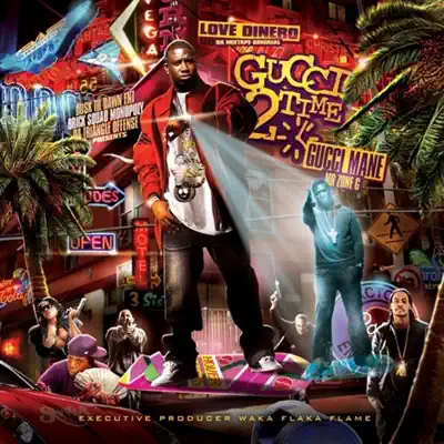 Gucci 2 Time - Gucci Mane Gucci 2 Time - Gucci Mane