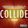 Collide (feat. Collin McLoughlin) [Remixes] - EP album lyrics, reviews, download