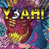 Stream & download Y3ah! - Single