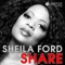 Share - Sheila Ford lyrics