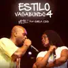 Estilo Vagabundo 4 (feat. Kmilla CDD) - Single album lyrics, reviews, download