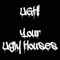 Ugh! Your Ugly Houses - Alex Day lyrics