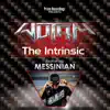 The Intrinsic (feat. Messinian) - Single album lyrics, reviews, download