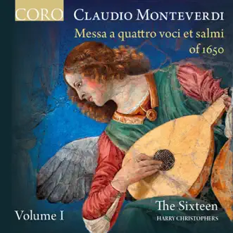 Monteverdi: Messa a quattro voci et salmi of 1650, Vol. I by The Sixteen & Harry Christophers album reviews, ratings, credits