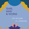 Tears, Sand & Thorns (feat. Jonwayne) - Single