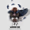 Wanna Be - Single