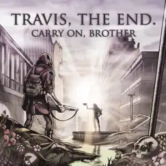 Carry On, Brother - EP by Travis the End album reviews, ratings, credits