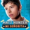 Mi Señorita - Matt Hunter lyrics