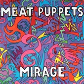 Meat Puppets - I Am a Machine