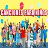 Canciones Para Niños