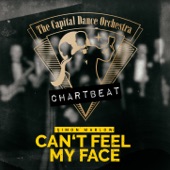 Can't Feel My Face (Chartbeat) artwork