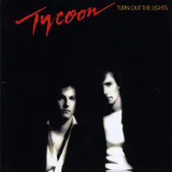 Turn out the Lights by Tycoon album reviews, ratings, credits