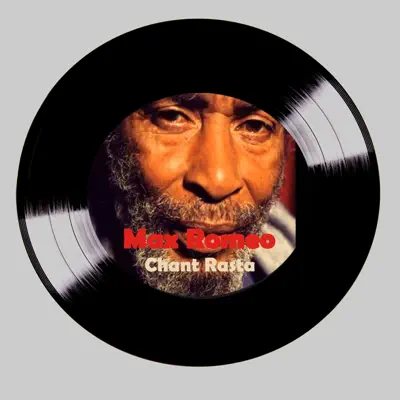 Chant Rasta - Single - Max Romeo