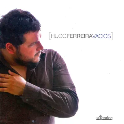 Vacíos - Hugo Ferreira