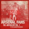 Arsenal Fans Anthology I (Real Football Songs) 2ND EDITION