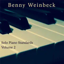 Solo Piano Standards, Vol. 2 by Benny Weinbeck album reviews, ratings, credits