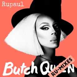 Butch Queen: Ru-Mixes - RuPaul