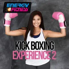Kick Boxing Experience 2 (60 Minutes Non-Stop Mixed Compilation for Fitness & Workout) by Various Artists album reviews, ratings, credits
