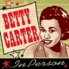Betty Carter - Make Him Believe