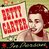 Betty Carter - What Is It