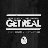 Get Real - Mind Yo Bizness