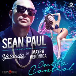 Outta Control (feat. Yolanda Be Cool & Mayra Veronica) - Single - Sean Paul
