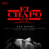 El Chapo (Remix) (feat. 2 Milly, Dave East, N.O.R.E., Smoke DZA & Cory Gunz) [Explicit] artwork