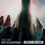 Heavy As a Heartbreak (Lookas X SMLE Remix) [feat. Lanks] by Just A Gent