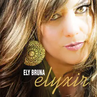 Elyxir by Ely Bruna album reviews, ratings, credits