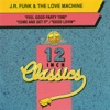 12 Inch Classics: J.R. Funk & The Love Machine - EP