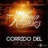 Corrido del Pocho - Single album lyrics, reviews, download