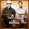 Sai do Mato Veiaco (feat. Pedro Paulo & Alex) - Single