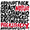 Rock Steady (Bonus Track Version) artwork