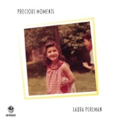 Laura Perlman - I've Never Been in Love Before