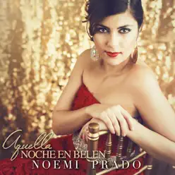Aquella Noche en Belén - EP - Noemi Prado Aquella Noche en Belén - EP - Noemi Prado