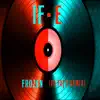 Frozen (feat. If-E) [DJ Fatz Remix] - Single album lyrics, reviews, download