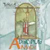 El Discipulo Amado album lyrics, reviews, download